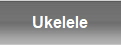 Ukelele